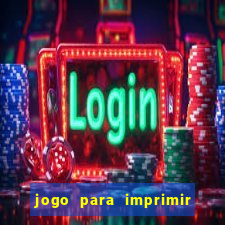 jogo para imprimir e montar